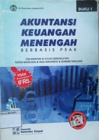 Akuntansi Keuangan Menengah Berbasis PSAK buku 1