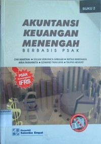 Akuntansi Keuangan Menengah Berbasis PSAK Buku 2