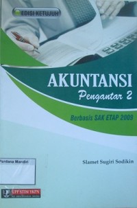 Akuntansi Pengantar 2: Berbasis SAK ETAP 2009 e 7
