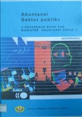 Akuntansi Sektor Publik: A Reference Book For Magister Akuntansi Unpad X