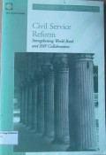 Civil Service Reform Strengthening world Bank and IMF Collaboration