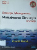 Strategic Management ; Manajemen Strategis Konsep  Buku 1, e12