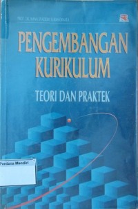Pengembangan Kurikulum Teori dan Praktek