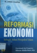 Reformasi Ekonomi Sebuah Solusi Perspektif Islam