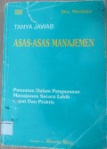 Tanya Jawab Asas Asas Manajemen